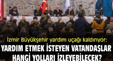 İzmir Büyükşehir yardım uçağı kaldırıyor: Yardım etmek isteyen vatandaşlar hangi yolları izleyebilecek?