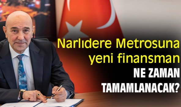 Narlıdere Metrosuna yeni finansman: Ne zaman tamamlanacak?