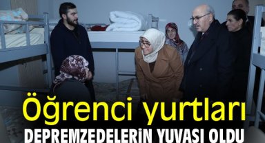Öğrenci yurtları depremzedelerin yuvası oldu
