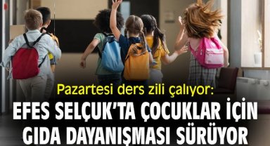 Pazartesi ders zili çalıyor: Efes Selçuk’ta çocuklar için gıda dayanışması sürüyor