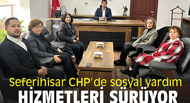 Seferihisar CHP ilçe başkanlığında sosyal yardım hizmetleri sürüyor