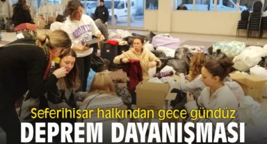 Seferihisar halkından gece gündüz deprem dayanışması