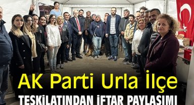 AK Parti Urla ilçe teşkilatından iftar paylaşımı