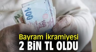 Emekli Bayram İkramiyesi 2 bin TL oldu
