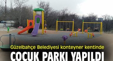 Güzelbahçe Belediyesi konteyner kentinde çocuk parkı yapıldı