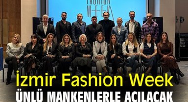 İzmir Fashion Week ünlü mankenlerle açılacak