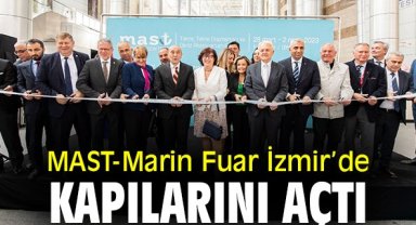 MAST-Marin Fuar İzmir’de kapılarını açtı