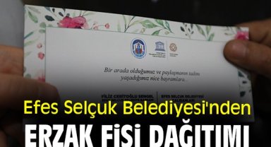 Efes Selçuk Belediyesi'nden erzak fişi dağıtımı