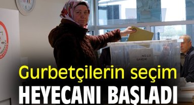 Gurbetçilerin seçim heyecanı başladı