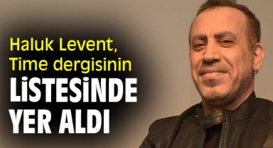 Haluk Levent, Time dergisinin listesinde yer aldı