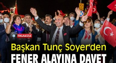 Başkan Soyer'den fener alayına davet