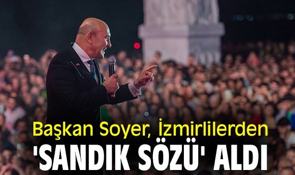 Başkan Soyer, İzmirlilerden 'sandık sözü' aldı