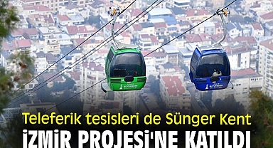 Teleferik tesisleri de projeye katıldı