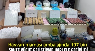 Hayvan maması ambalajında 197 bin sahte vücut geliştirme hapı ele geçirildi