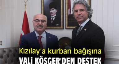 Kızılay’a kurban bağışına Vali Köşger'den destek