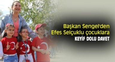 Başkan Sengel'den Efes Selçuklu çocuklara keyif dolu davet