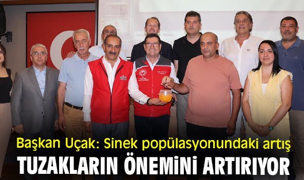 Başkan Uçak: Sinek popülasyonundaki artış tuzakların önemini artırıyor