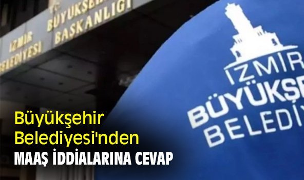 Büyükşehir Belediyesi'nden maaş iddialarına cevap