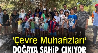 'Çevre Muhafızları' doğaya sahip çıkıyor