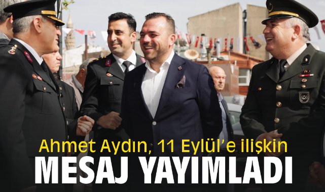 Ahmet Aydın, 11 Eylül’e ilişkin mesaj yayımladı
