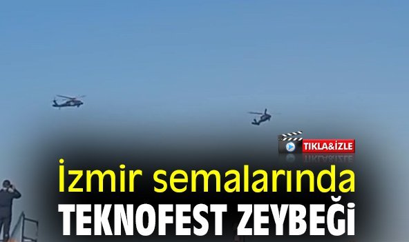 İzmir semalarında TEKNOFEST zeybeği