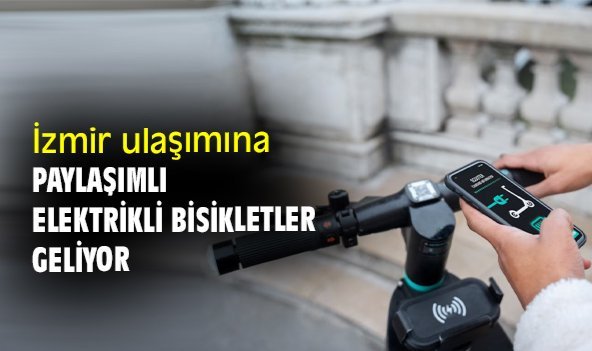 İzmir ulaşımına paylaşımlı elektrikli bisikletler geliyor