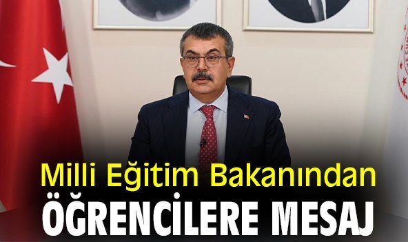 Milli Eğitim Bakanından öğrencilere mesaj