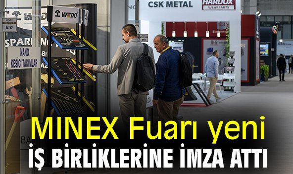 MINEX Fuarı yeni iş birliklerine imza attı
