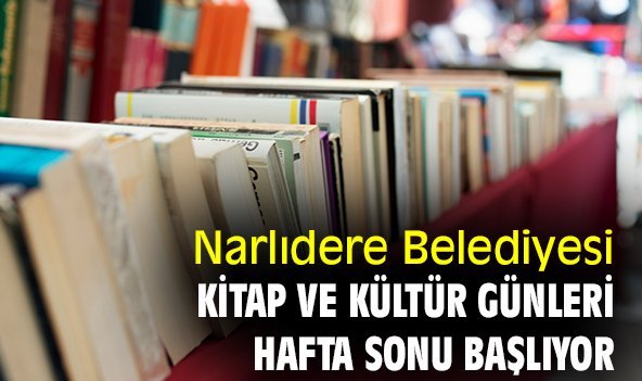 Narlıdere Belediyesi Kitap ve Kültür Günleri hafta sonu başlıyor