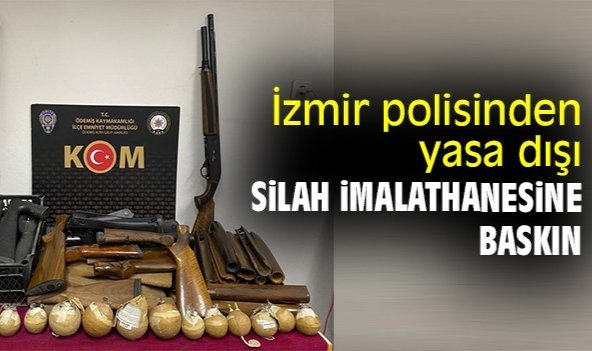 İzmir polisinden yasa dışı silah imalathanesine baskın