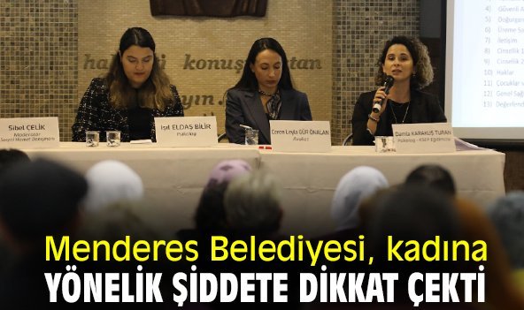 Menderes Belediyesi, kadına yönelik şiddete dikkat çekti