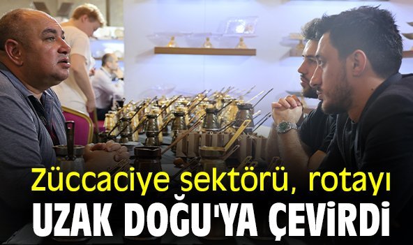 Züccaciye sektörü, rotayı Uzak Doğu'ya çevirdi