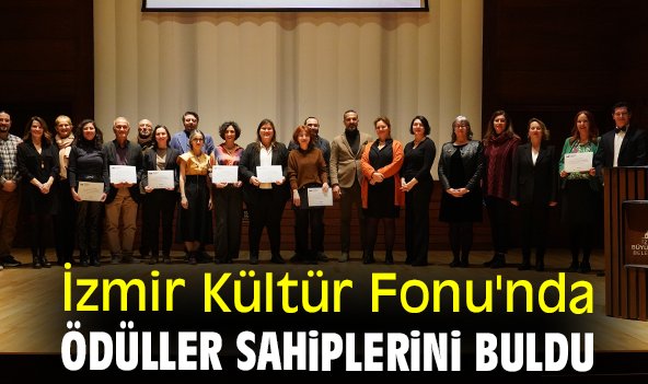 İzmir Kültür Fonu'nda ödüller sahiplerini buldu
