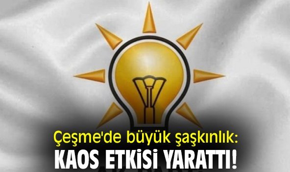 Çeşme'de büyük şaşkınlık: Kaos etkisi yarattı!
