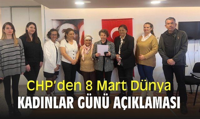 CHP’den 8 Mart Dünya Kadınlar Günü açıklaması