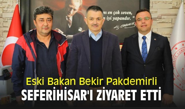 Eski Bakan Bekir Pakdemirli Seferihisar'ı ziyaret etti.