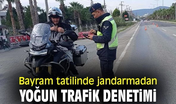 Bayram tatilinde jandarmadan yoğun trafik denetimi