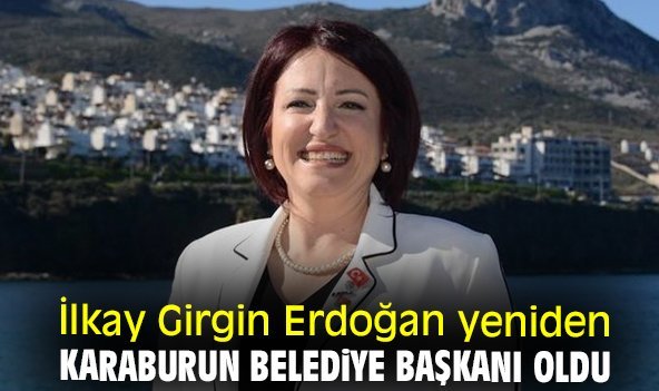 İlkay Girgin Erdoğan yeniden Karaburun Belediye Başkanı oldu