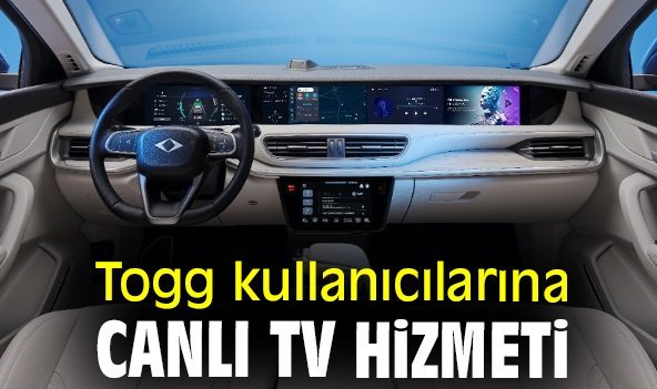 Togg kullanıcılarına canlı TV hizmeti