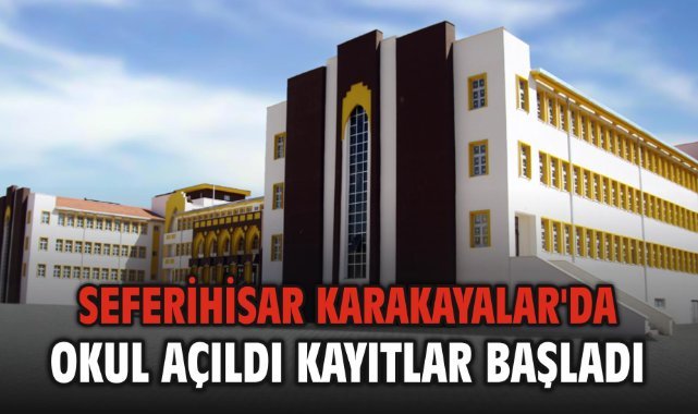 Seferihisar Karakayalar'da okul açıldı kayıtlar başladı
