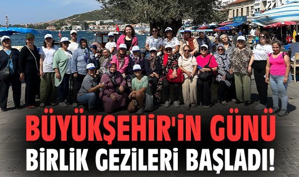 Büyükşehir'in günü birlik gezileri başladı!