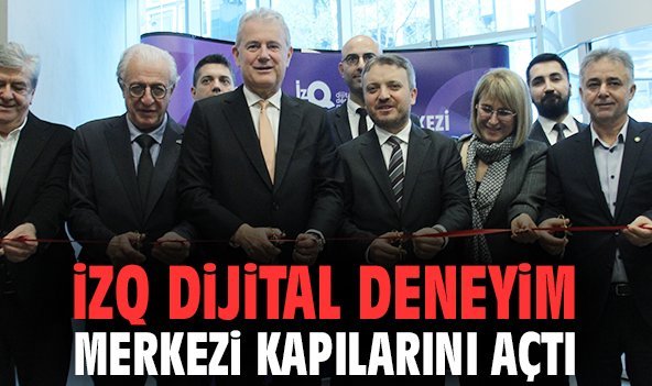İzQ Dijital Deneyim Merkezi kapılarını açtı