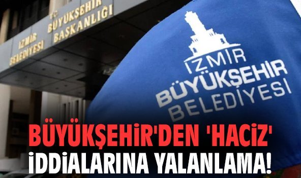 Büyükşehir'den 'haciz' iddialarına yalanlama!