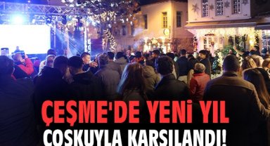 Çeşme'de yeni yıl coşkuyla karşılandı!
