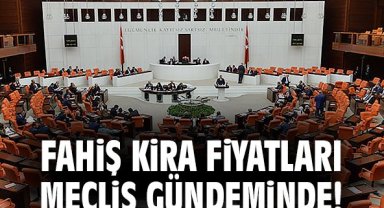 Fahiş kira fiyatları meclis gündeminde!