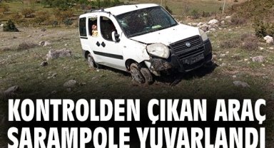 Kontrolden çıkan araç şarampole yuvarlandı