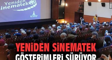 Yeniden Sinematek gösterimleri sürüyor