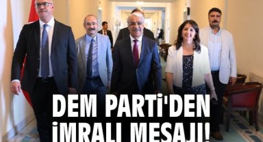 DEM Parti'den İmralı mesajı!