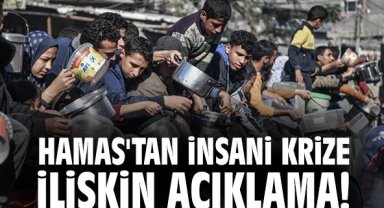 Hamas'tan insani krize ilişkin açıklama