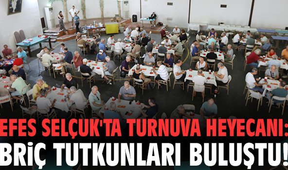 Efes Selçuk'ta turnuva heyecanı: Briç tutkunları buluştu!